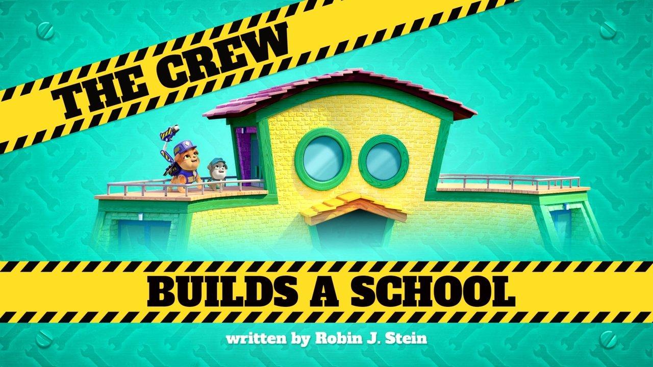 The Crew Builds a School