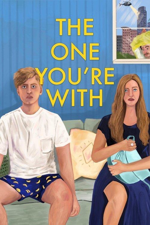 Download The One You're With poster