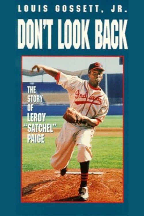 Download Don't Look Back: The Story of Leroy "Satchel" Paige poster