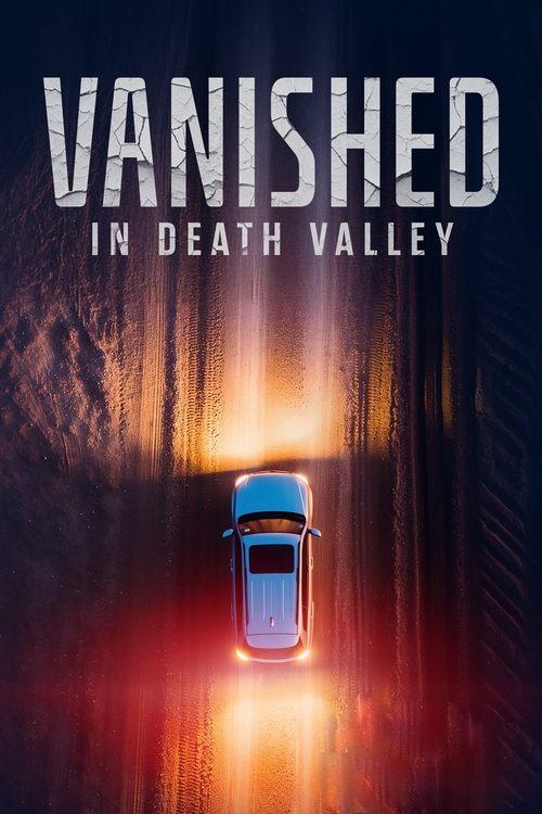 Download Vanished in Death Valley poster