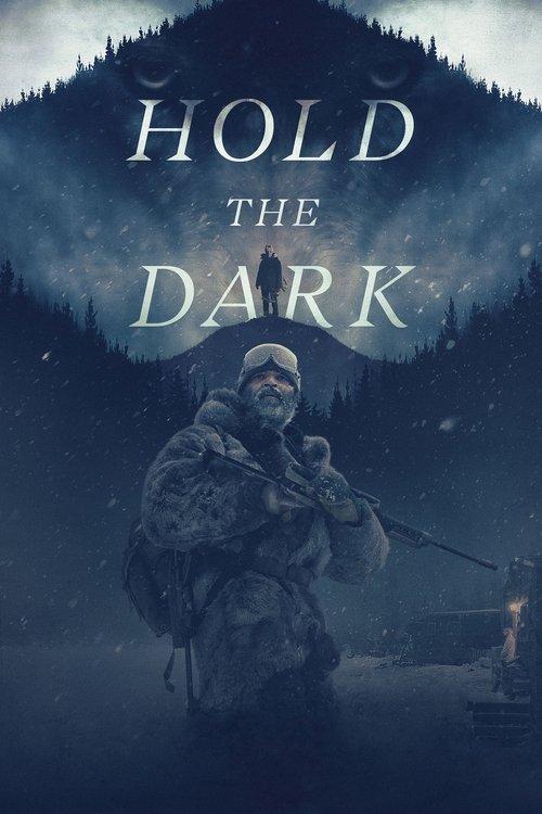 Download Hold the Dark poster