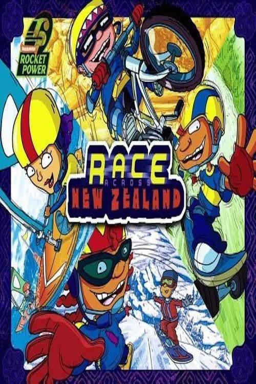 Download Rocket Power: Race Across New Zealand poster