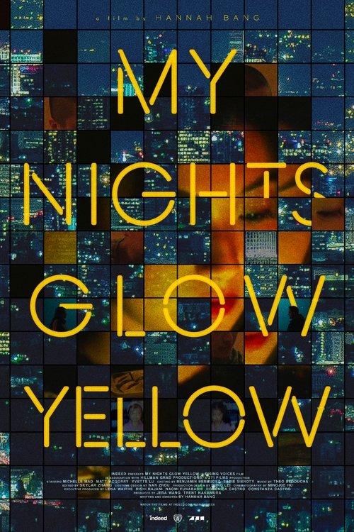 Download My Nights Glow Yellow poster
