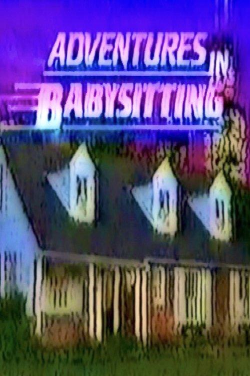 Download Adventures in Babysitting poster