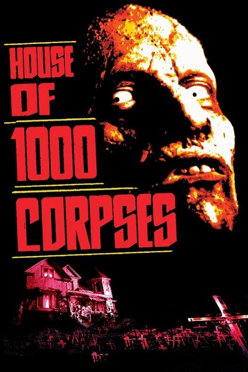 Download House of 1000 Corpses poster
