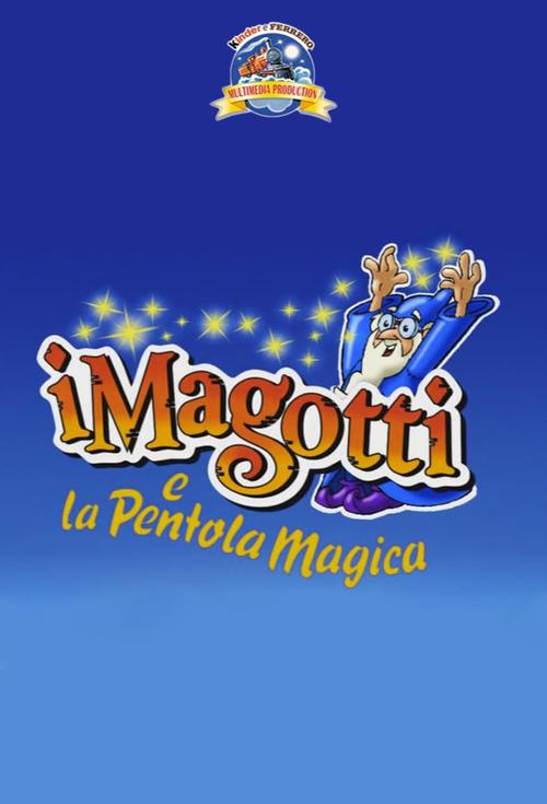 Download I Magotti e la Pentola Magica poster