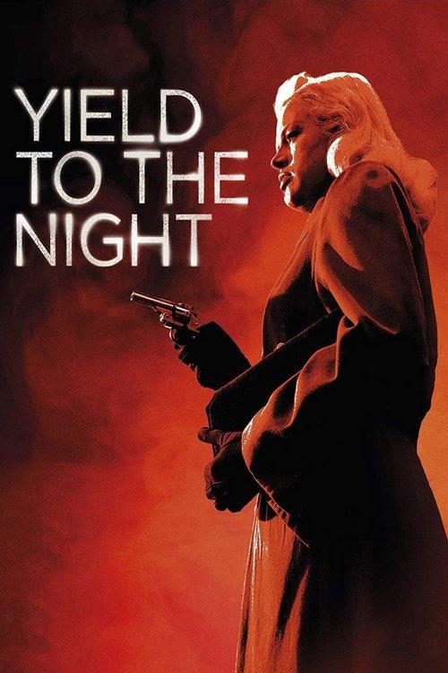 Download Yield to the Night poster