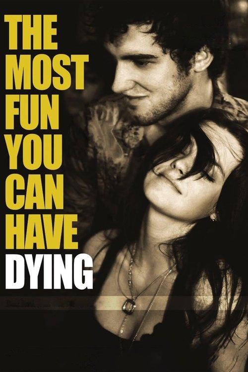 Download The Most Fun You Can Have Dying poster
