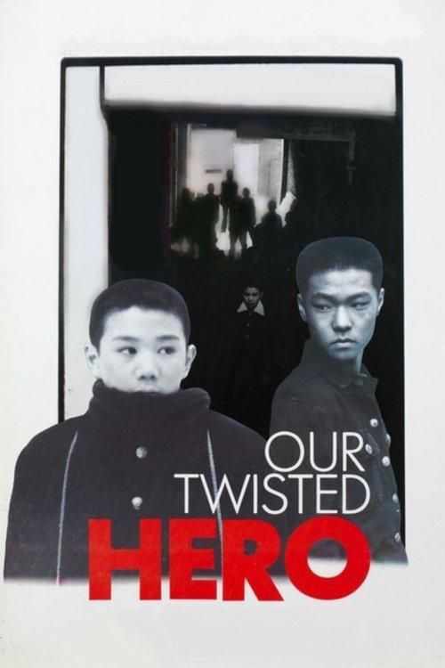Download Our Twisted Hero poster