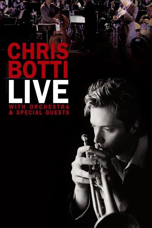 Download Chris Botti Live: With Orchestra and Special Guests poster