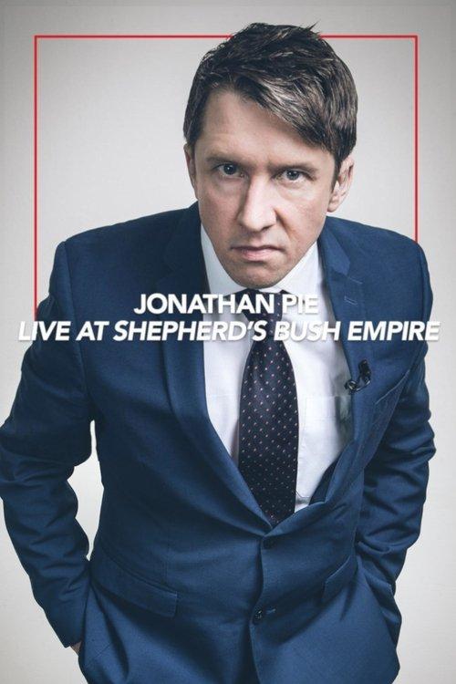 Download Jonathan Pie: Live at the Shepherds Bush Empire poster