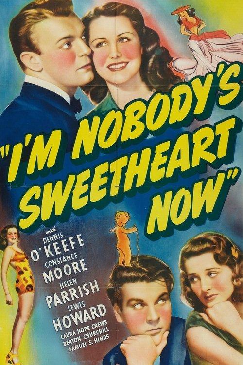 Download I'm Nobody's Sweetheart Now poster