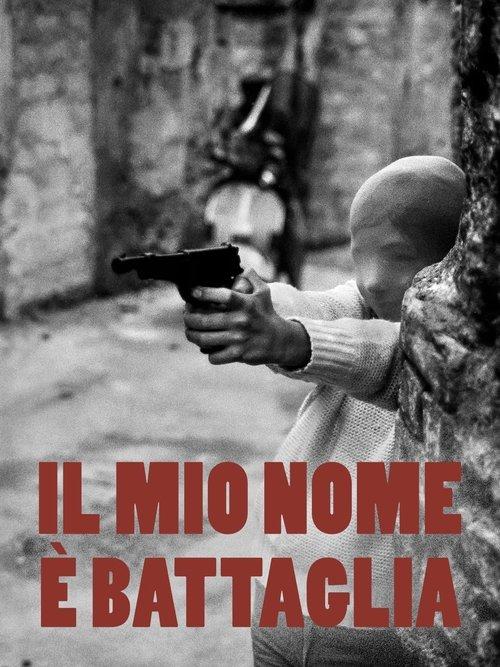 Download Il mio nome è Battaglia poster
