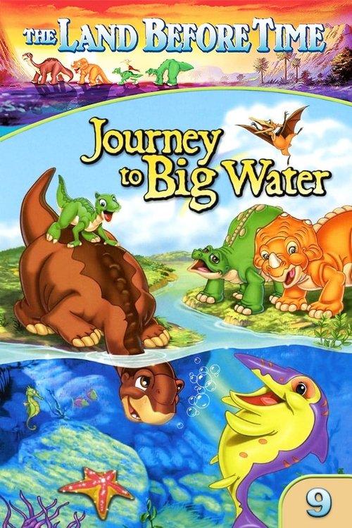 Download The Land Before Time IX: Journey to Big Water poster