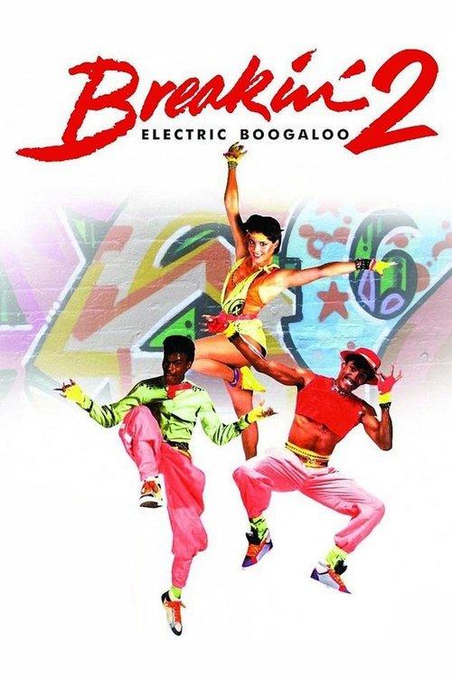 Download Breakin' 2: Electric Boogaloo poster