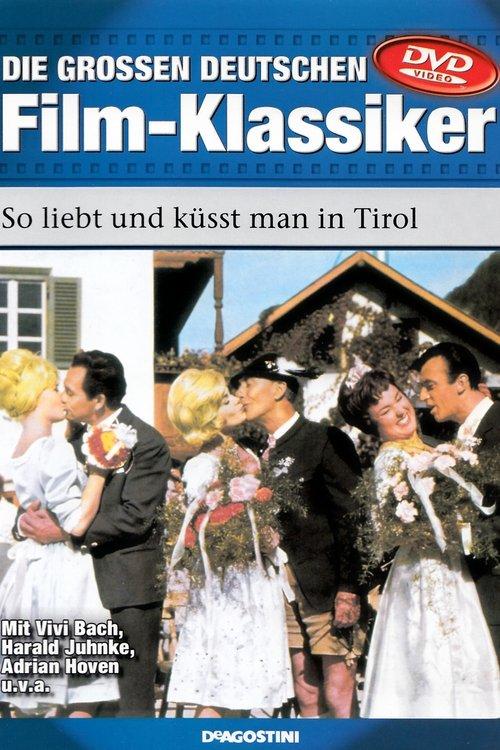 Download So liebt und küsst man in Tirol poster
