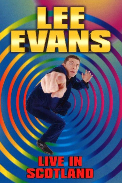 Download Lee Evans: Live in Scotland poster