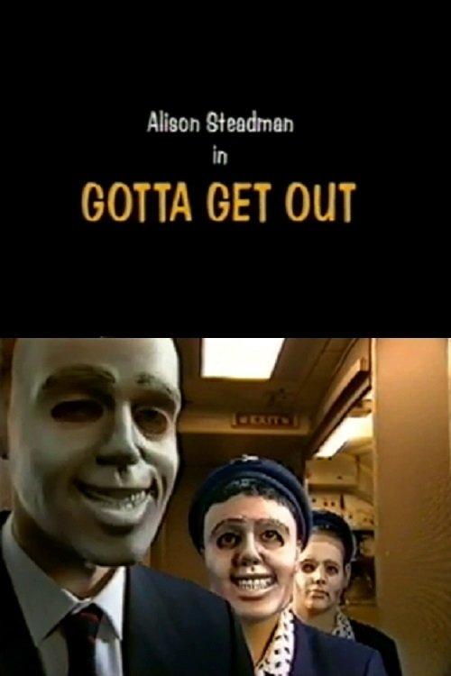 Download Gotta Get Out poster