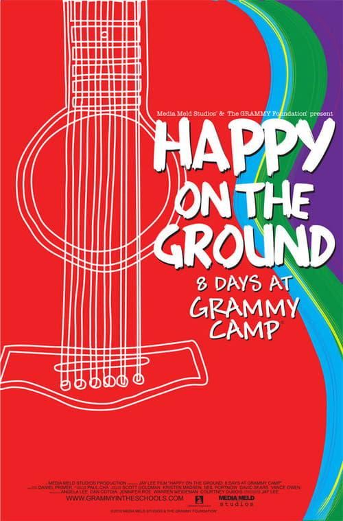 Download Happy on the Ground: 8 Days at Grammy Camp poster
