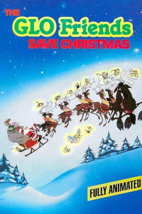 Download The GLO Friends Save Christmas poster