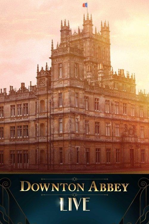 Download Downton Abbey Live! poster