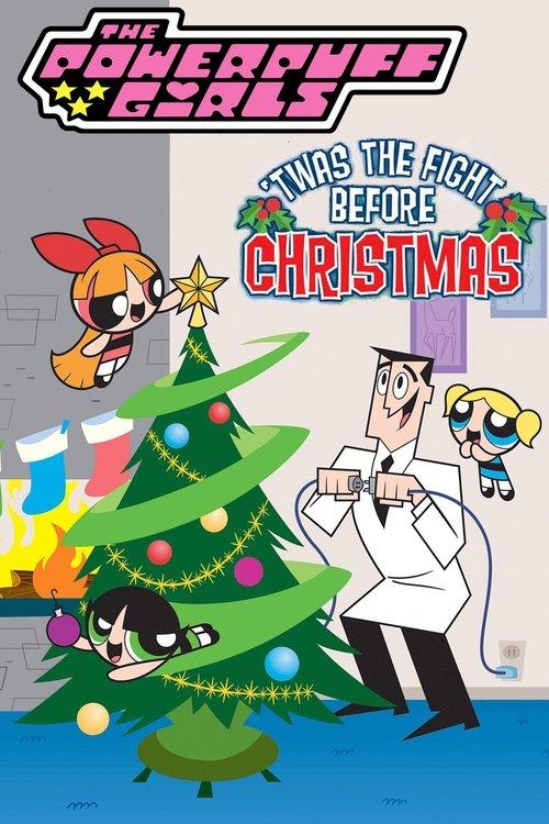 Download The Powerpuff Girls: 'Twas the Fight Before Christmas poster