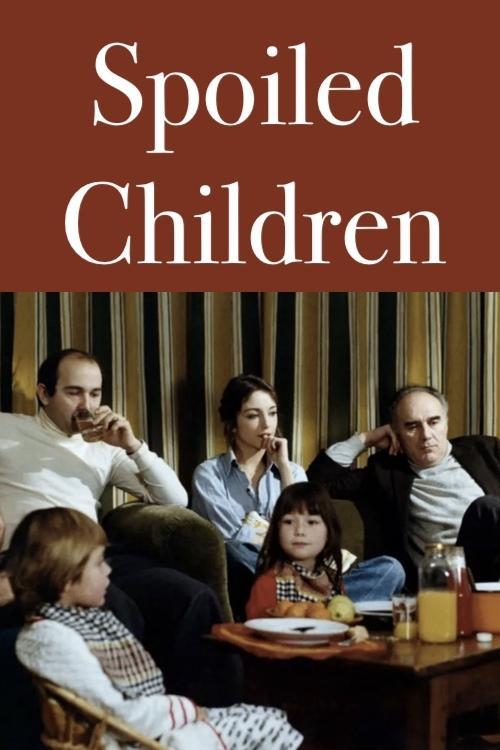 Download Spoiled Children poster