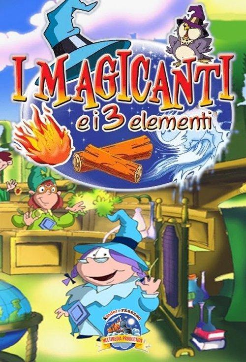Download I magicanti e i tre elementi poster