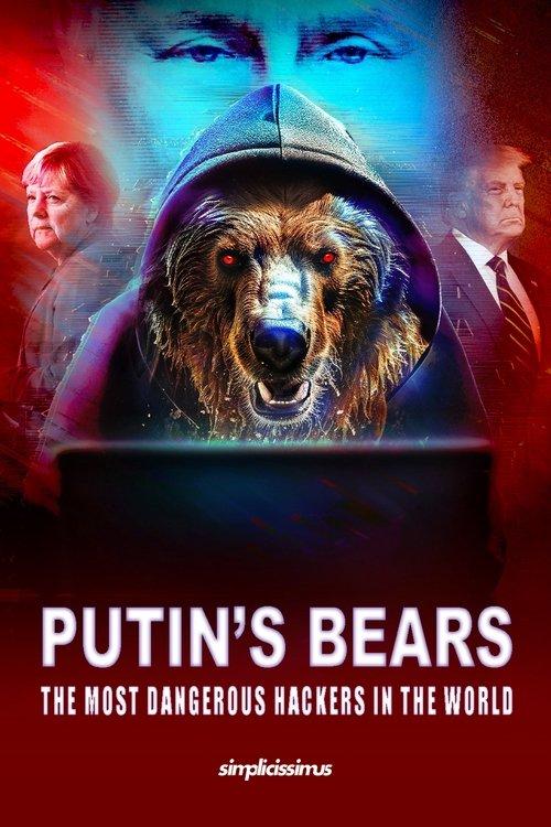 Download Putin's Bears - The Most Dangerous Hackers in the World poster