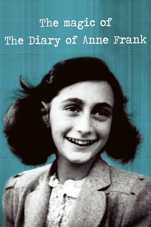 Download The Magic of the Diary of Anne Frank poster