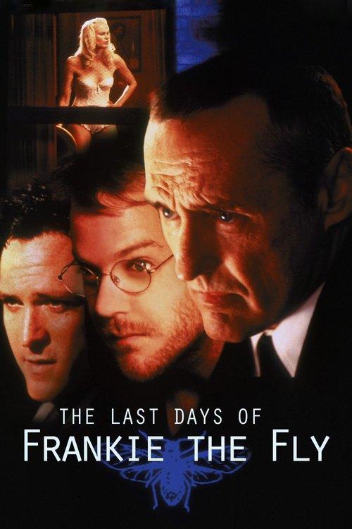 Download The Last Days of Frankie the Fly poster