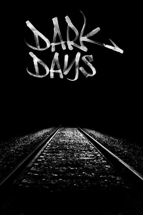 Download Dark Days poster