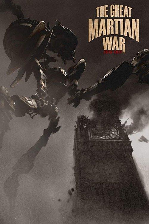 Download The Great Martian War 1913–1917 poster