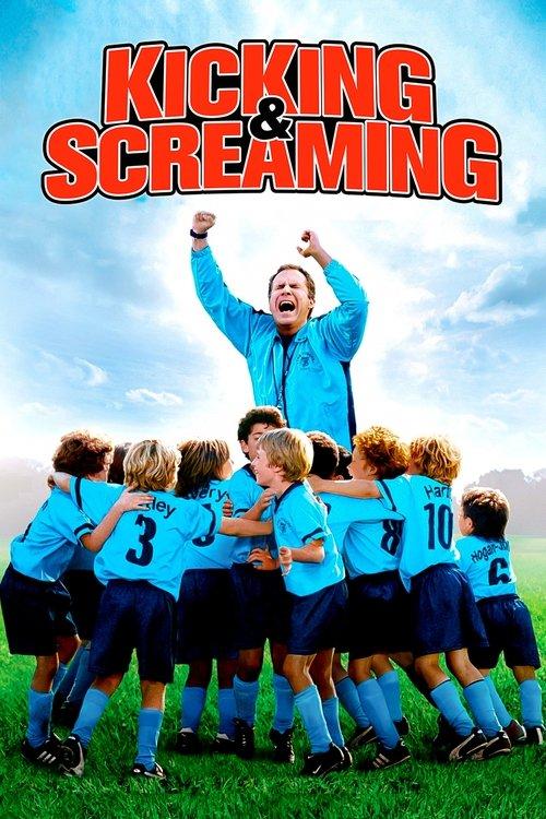 Download Kicking & Screaming poster