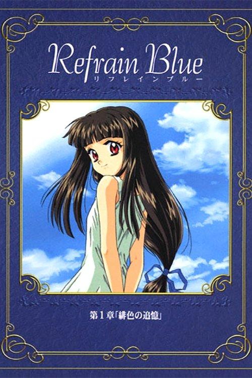 Download Refrain Blue: Chapter 1 - Scarlet Remembrance poster