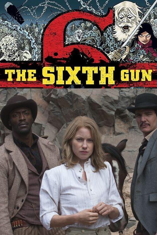 Download The Sixth Gun poster
