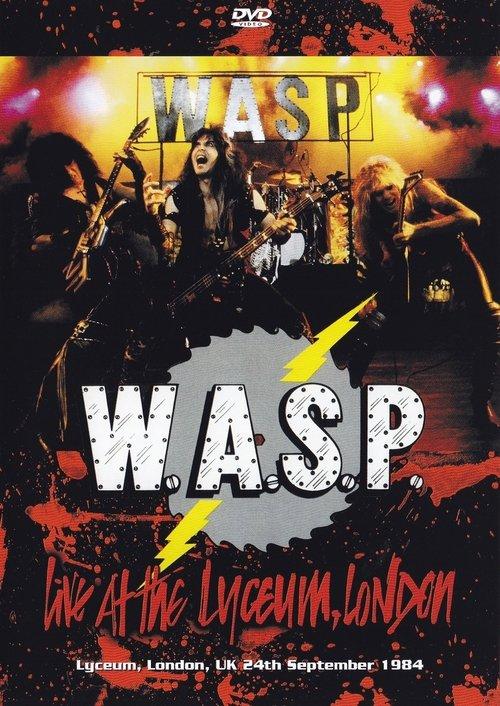 Download W.A.S.P. | Live at the Lyceum, London poster