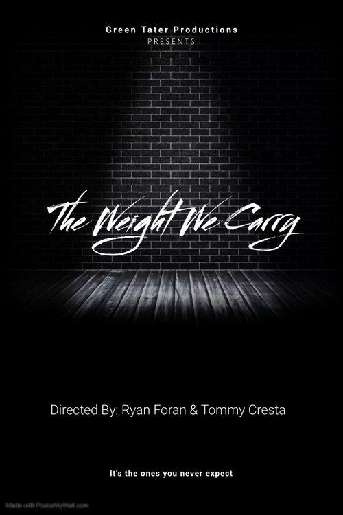 Download The Weight We Carry poster