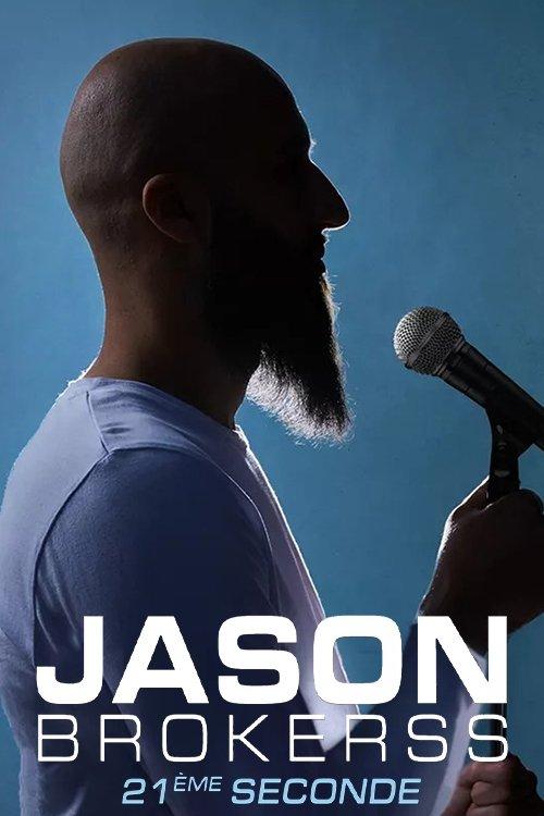 Download Jason Brokerss : 21ème seconde poster