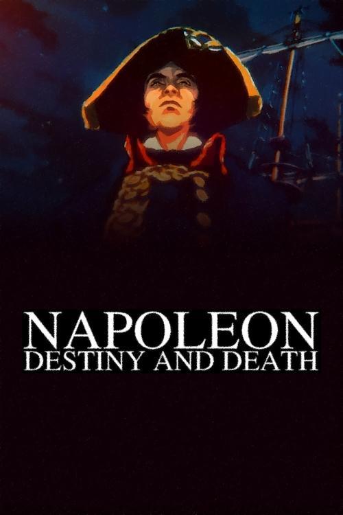 Download Napoleon: Destiny and Death poster
