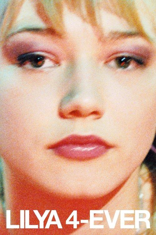 Download Lilya 4-ever poster
