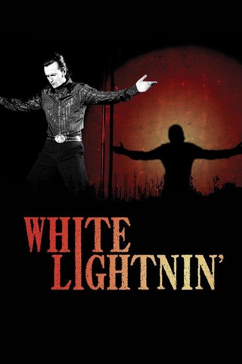 Download White Lightnin' poster