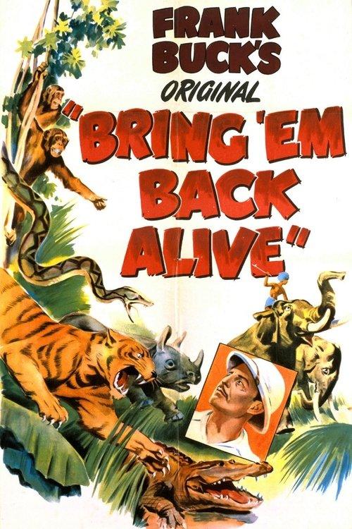 Download Bring 'Em Back Alive poster