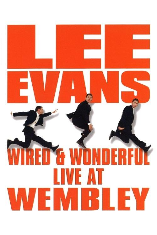 Download Lee Evans: Wired and Wonderful poster