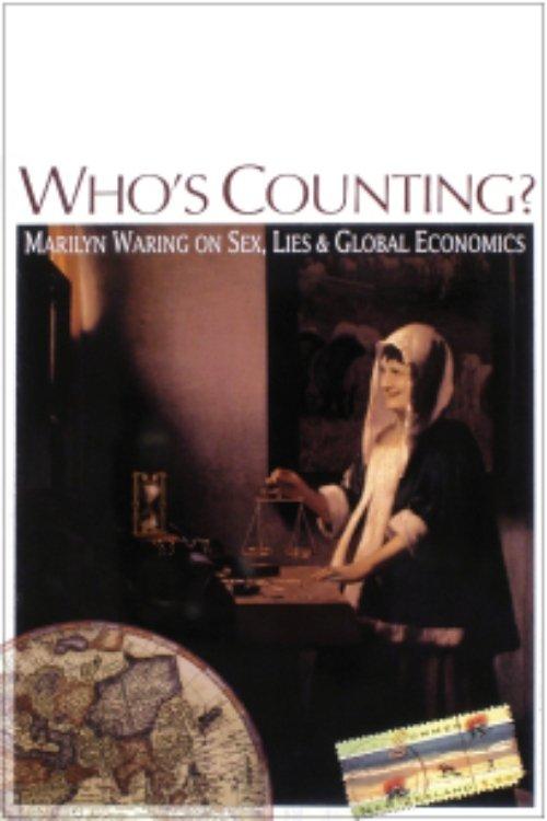 Download Who’s Counting? Marilyn Waring on Sex, Lies and Global Economics poster