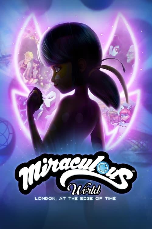 Download Miraculous World: London, At the Edge of Time poster