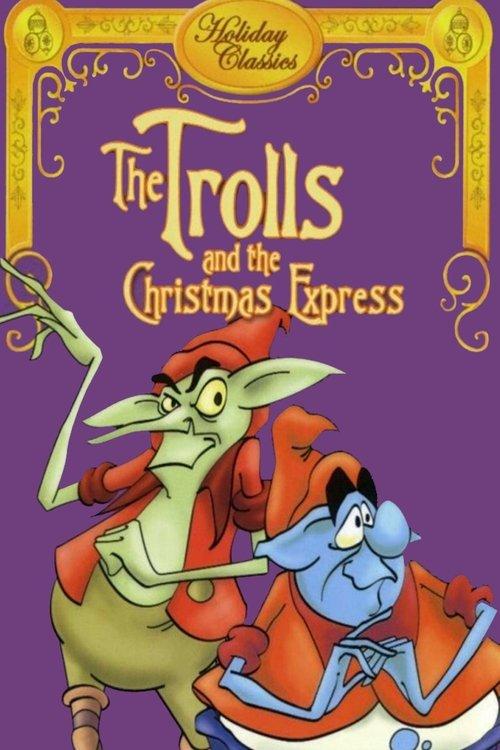Download The Trolls and the Christmas Express poster