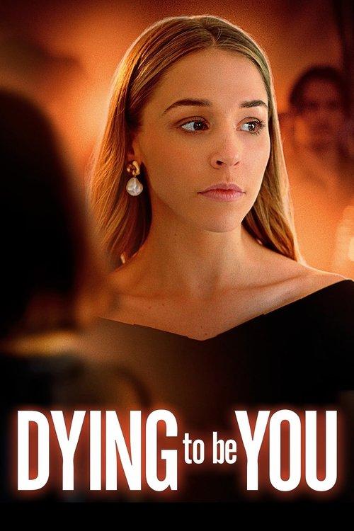 Download Dying to Be You poster