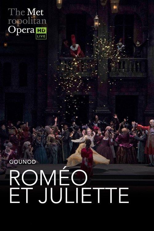 Download The Metropolitan Opera: Romeo et Juliette poster