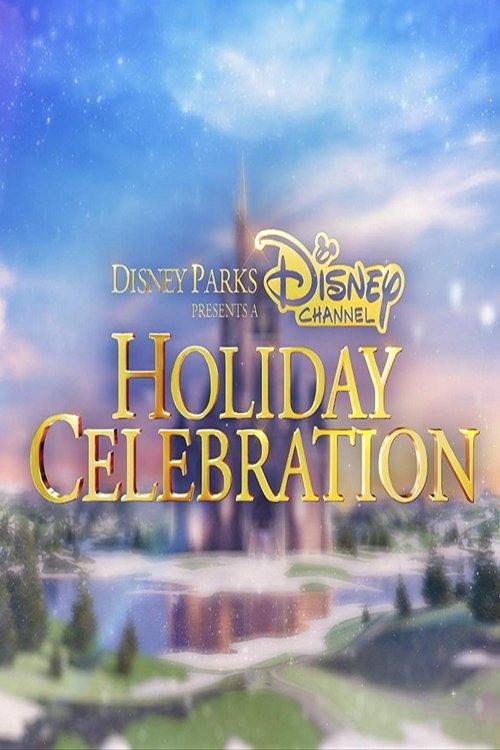Download Disney Parks Presents a Disney Channel Holiday Celebration poster